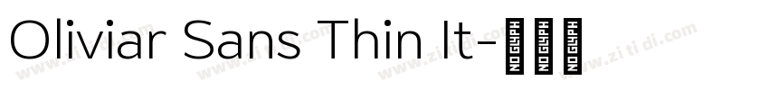 Oliviar Sans Thin It字体转换